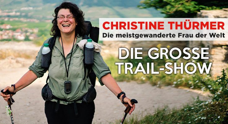 05.03.2023, Ludwigsburg, 15 Uhr, Christine Thürmer – Die große Trail-Show