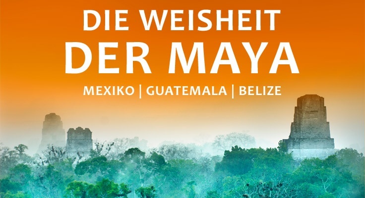 Die Weisheit der Maya