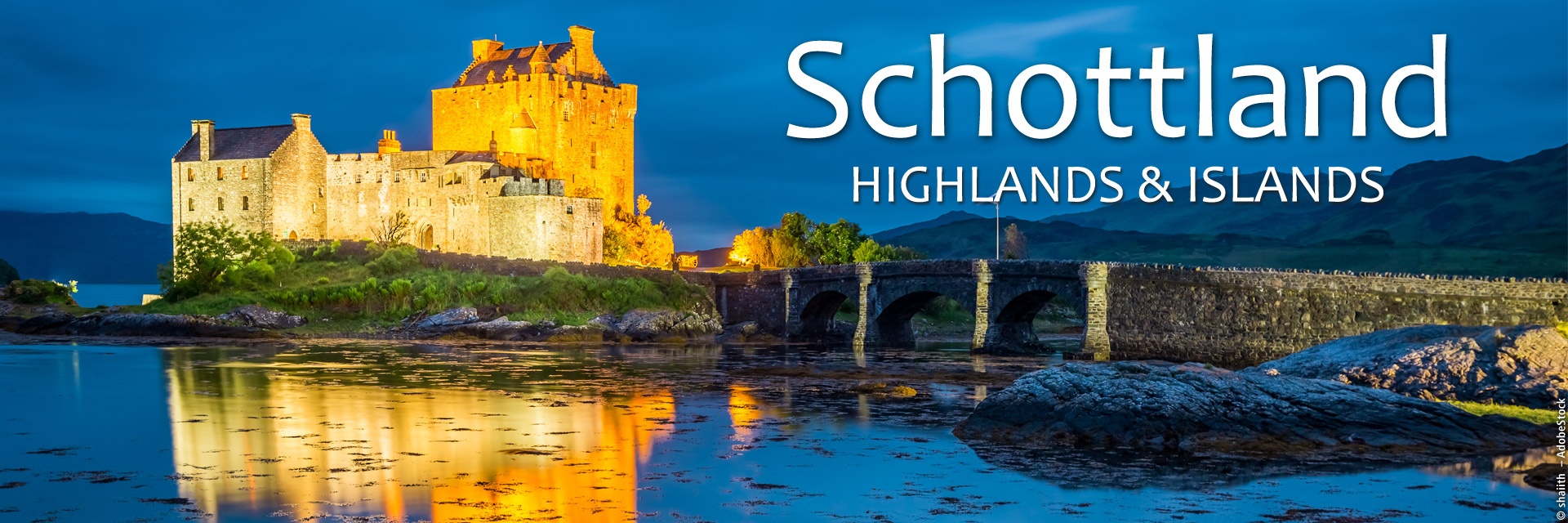 Schottland – Highlands & Islands